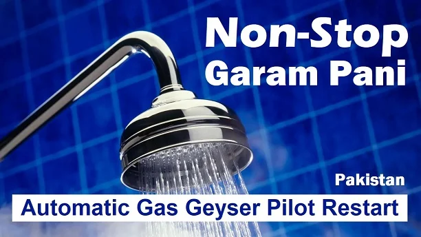 Automatic Gas Geyser Pilot Restart